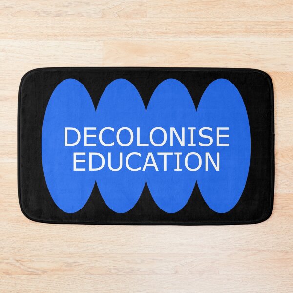 Item preview, Decolonise Education - Anti Colonialism designed and sold by Picket Club.