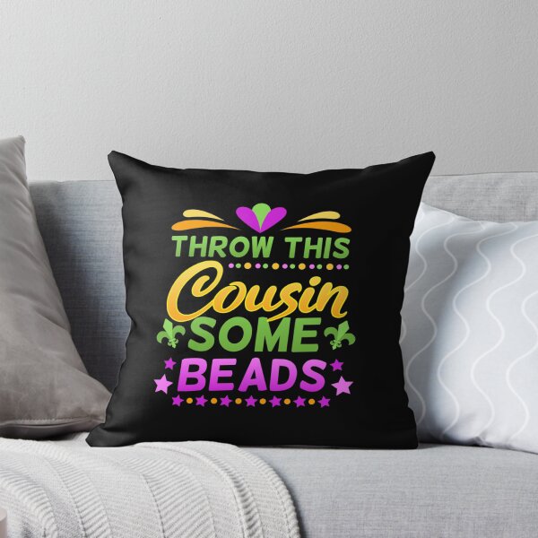 Item preview, Throw This Cousin Some Beads Mardi Gras 2021 Essential  designed and sold by bayirddrinen.