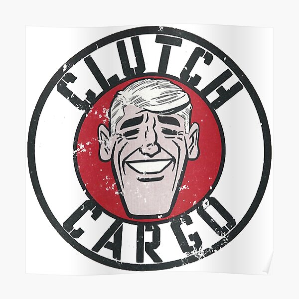 "Clutch Cargo" Poster for Sale by Mylesita125 Redbubble