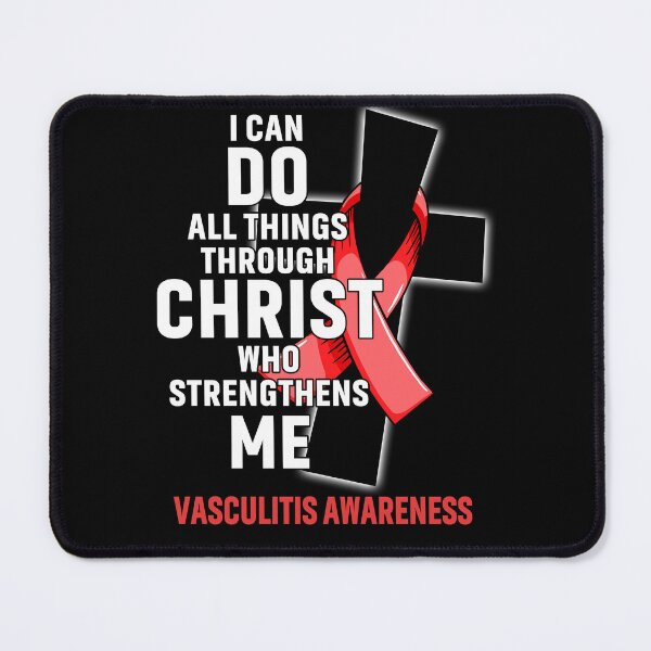 Item preview, I Can Do All Things Through Christ Who Strengthens Me Vasculitis Awareness designed and sold by Hatjar.