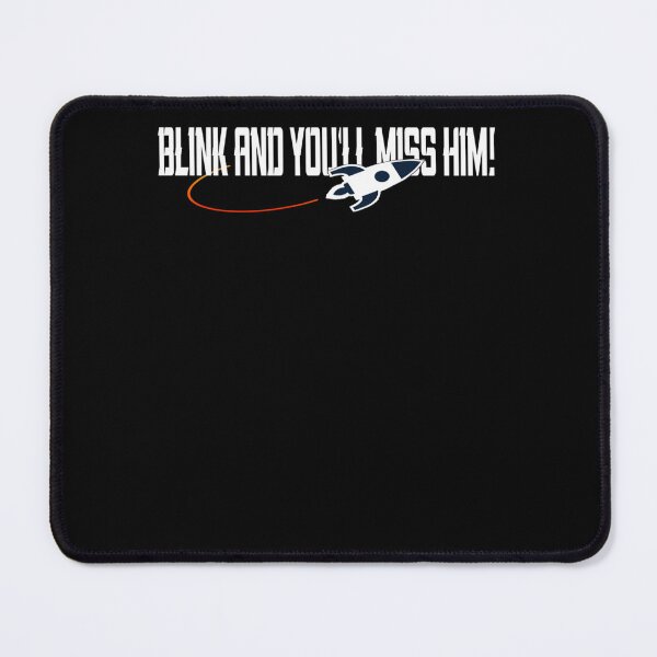 Item preview, Blink And You'll Miss Him Day Gift designed and sold by McCrawRoberto.