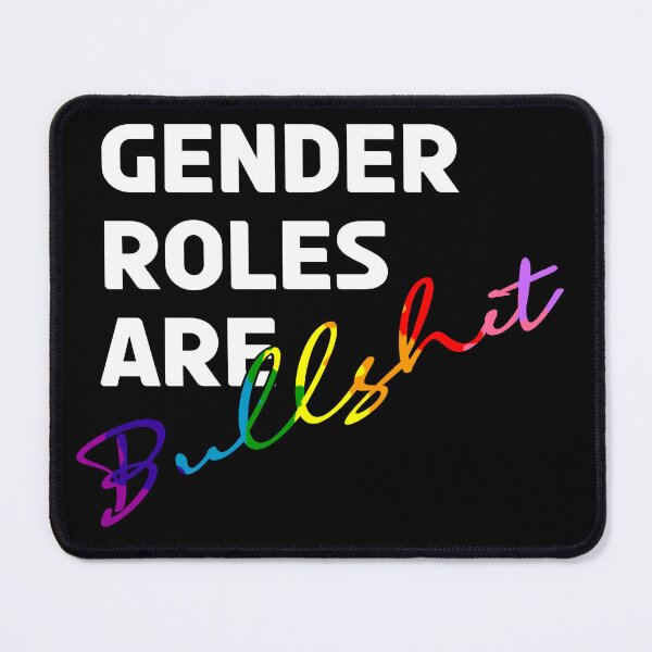 Item preview, Gender Roles Are Bullshit designed and sold by TheColorfulQ.