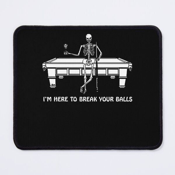 Item preview, I'm Here To Brekak Your Balls designed and sold by McCrawRoberto.