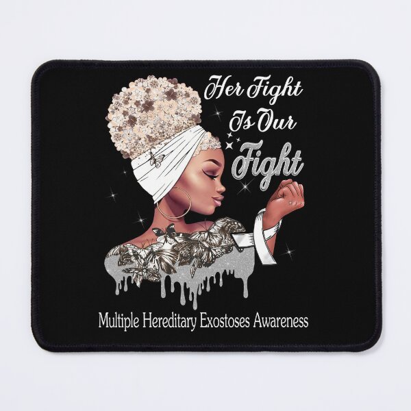 Item preview, Her Fight Is Our Fight Multiple Hereditary Exostoses Awareness designed and sold by Mnrshirley.