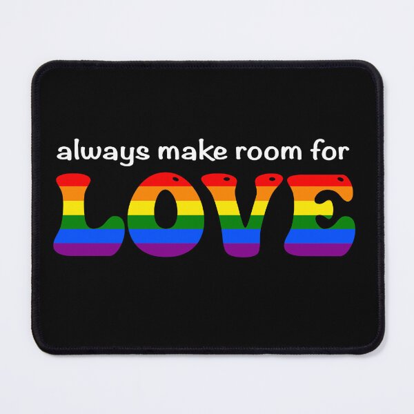 Item preview, Always Make Room For Love designed and sold by TheColorfulQ.