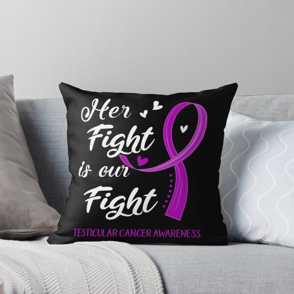 Item preview, Her Fight Is Our Fight Testicular Cancer Awareness designed and sold by Kohend.