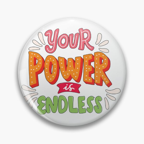 Item preview, Quote Your Power Is Endless designed and sold by Milkygmail.