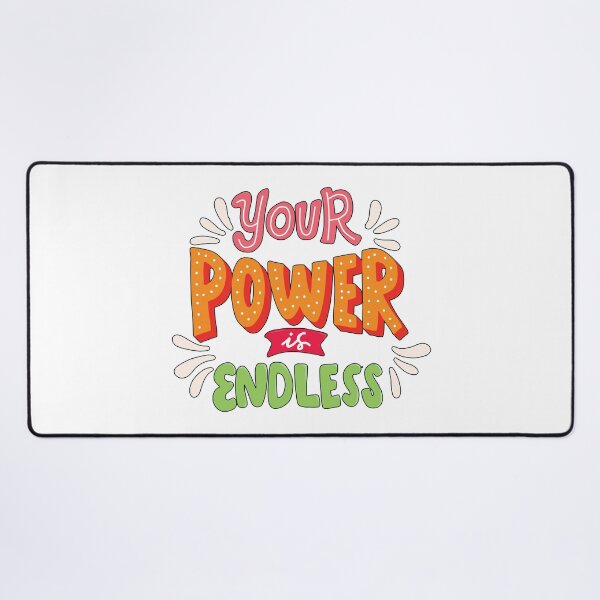 Item preview, Quote Your Power Is Endless designed and sold by Milkygmail.