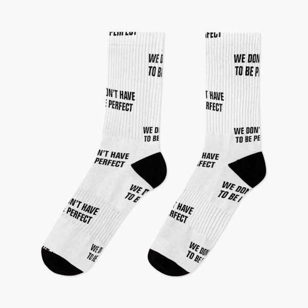 Item preview, We Don't Have To Be Perfect Self Love Quote designed and sold by allysmar.