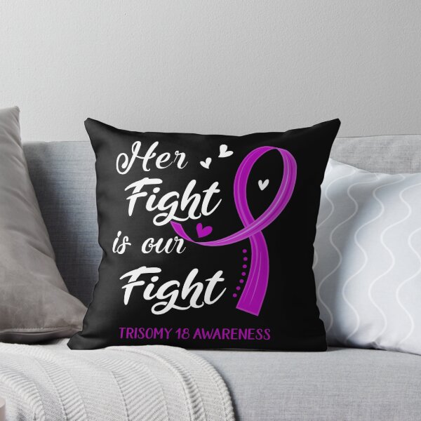 Item preview, Her Fight Is Our Fight Trisomy 18 Awareness designed and sold by Kohend.