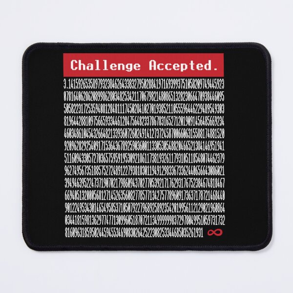 Item preview, Challenge Accepted [3.14] Pi Calculation or Pi Memorization | π designed and sold by DaltonSays.