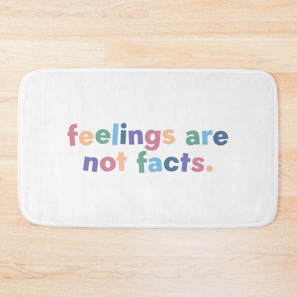 Item preview, Feelings are not facts designed and sold by taylor-lang.