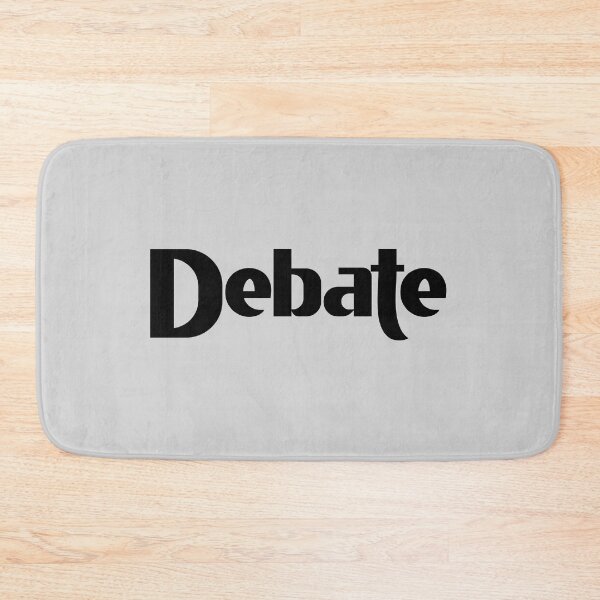 Item preview, Debate - Black Bold Text designed and sold by Chubuter.