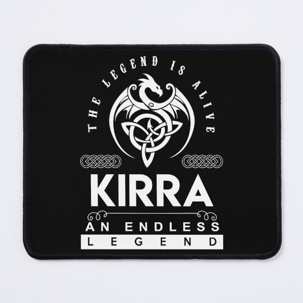 Item preview, Kirra Name T Shirt - Kirra The Legend Is Alive - An Endless Legend Gift Item Tee designed and sold by gabridunc4.