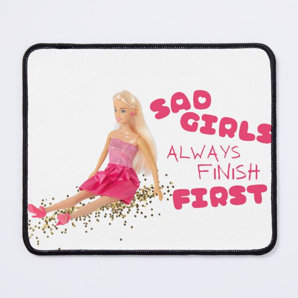 Item preview, Sad Girls Always Finish First designed and sold by ArtsByAnt.