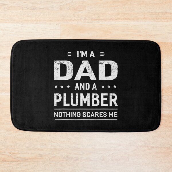 Item preview, I'm A Dad And Plumber Nothing Scares Me designed and sold by ktmaem.
