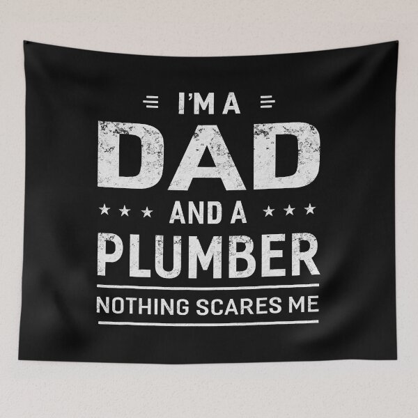 Item preview, I'm A Dad And Plumber Nothing Scares Me designed and sold by ktmaem.