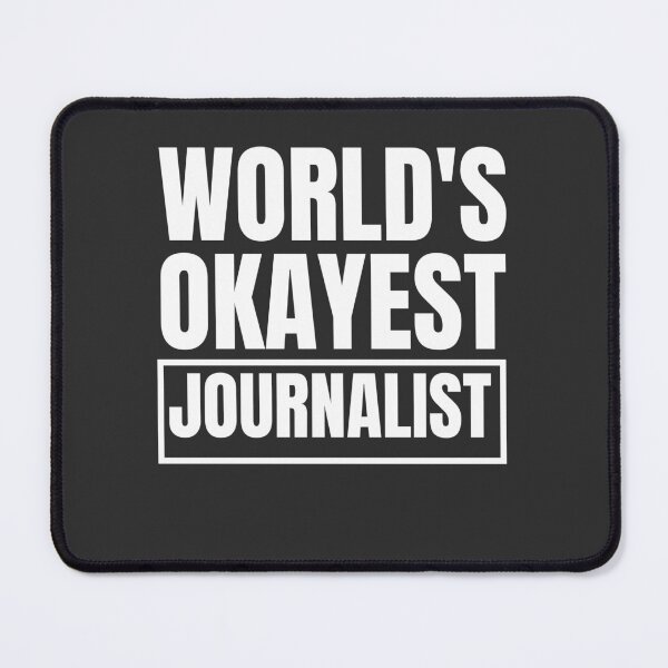 Item preview, World's Okayest Journalist designed and sold by Yallwofunart.