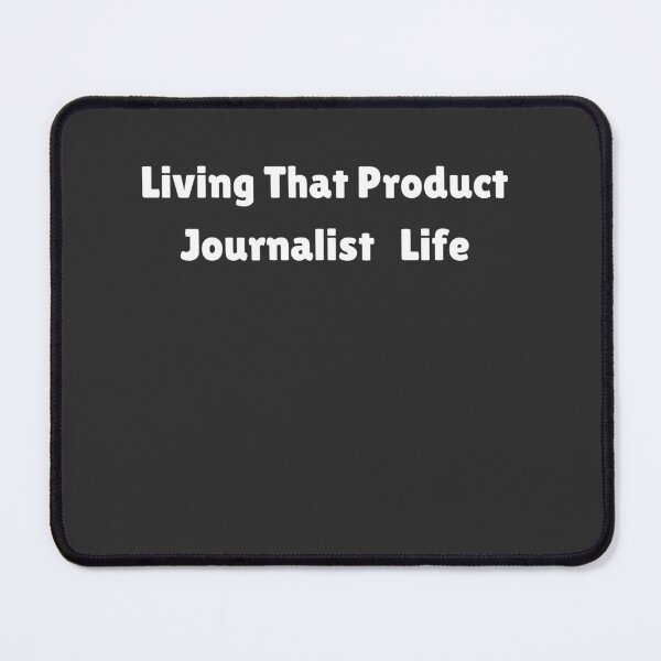 Item preview, Living That Journalist Life designed and sold by Yallwofunart.