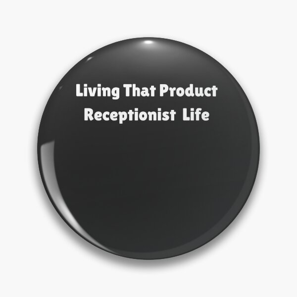 Item preview, Living That Receptionist Life designed and sold by Yallwofunart.