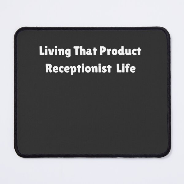 Item preview, Living That Receptionist Life designed and sold by Yallwofunart.