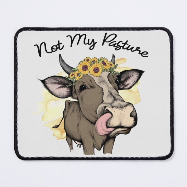 Item preview, Not My Pasture Not My Bullshit designed and sold by Jeff929.