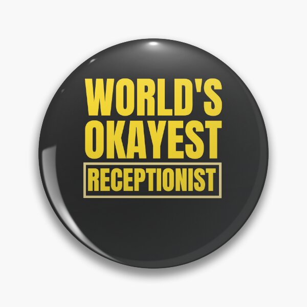 Item preview, World's Okayest Receptionist designed and sold by Yallwofunart.