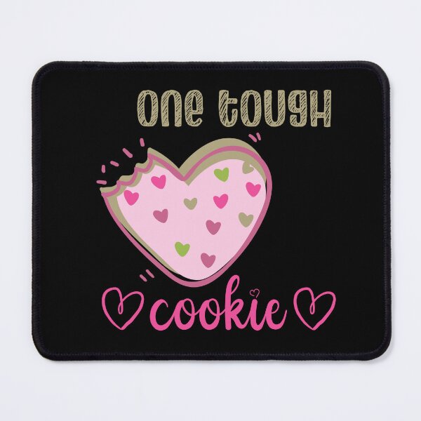 Item preview, One tough cookie designed and sold by EvergreenWhimsy.