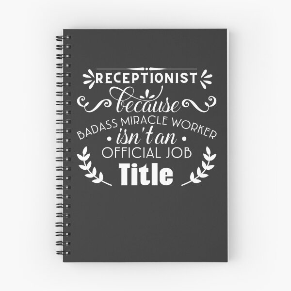 Item preview, Receptionist Because Badass Miracle Worker isn't An Official Job Title designed and sold by Yallwofunart.