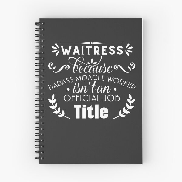 Item preview, Waitress Because Badass Miracle Worker isn't An Official Job Title designed and sold by Yallwofunart.