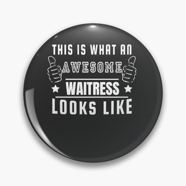 Item preview, this is what an awesome Waitress Looks like designed and sold by Yallwofunart.