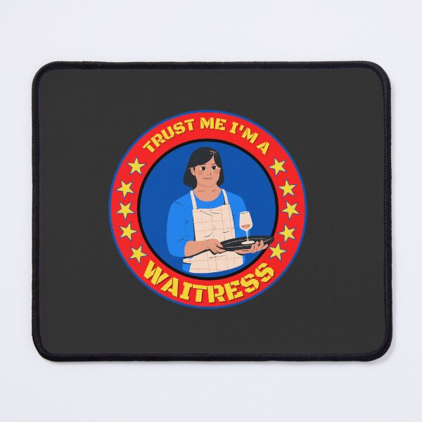Item preview, Trust Me I'm A Waitress designed and sold by Yallwofunart.