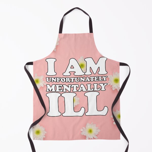 Item preview, Pink Flower Background: I am Unfortunately Mentally Ill designed and sold by SomeDesignThing.