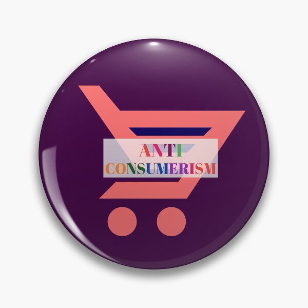 Item preview, Anti Consumerism designed and sold by Galaxypoint.
