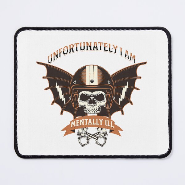 Item preview, Unfortunately I am Mentally ill designed and sold by formylovelydog.