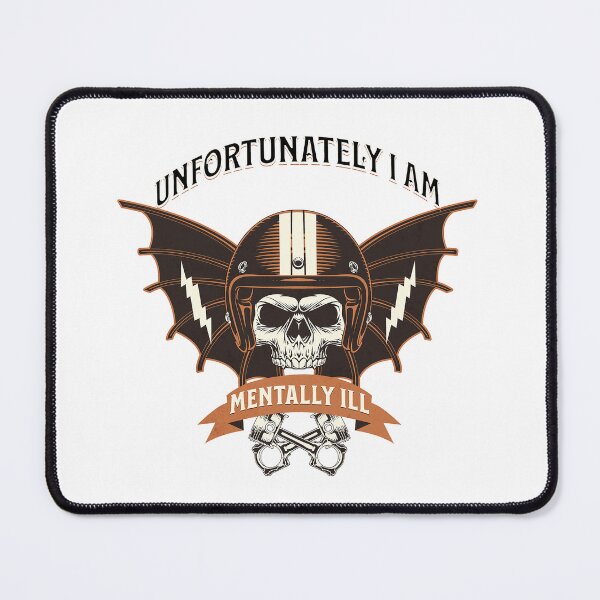 Item preview,  Unfortunately I am Mentally ill designed and sold by formylovelydog.
