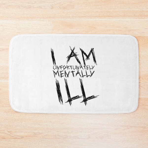 Item preview, Scratchy Text: I am Unfortunately Mentally Ill designed and sold by SomeDesignThing.