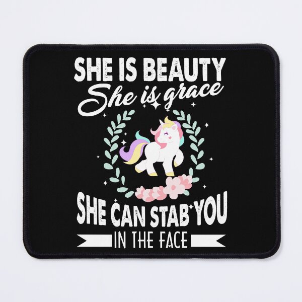Item preview, Unicorn - She Is Beauty She Is Grace She Can Stab You In The Face designed and sold by UnknownArtistt.