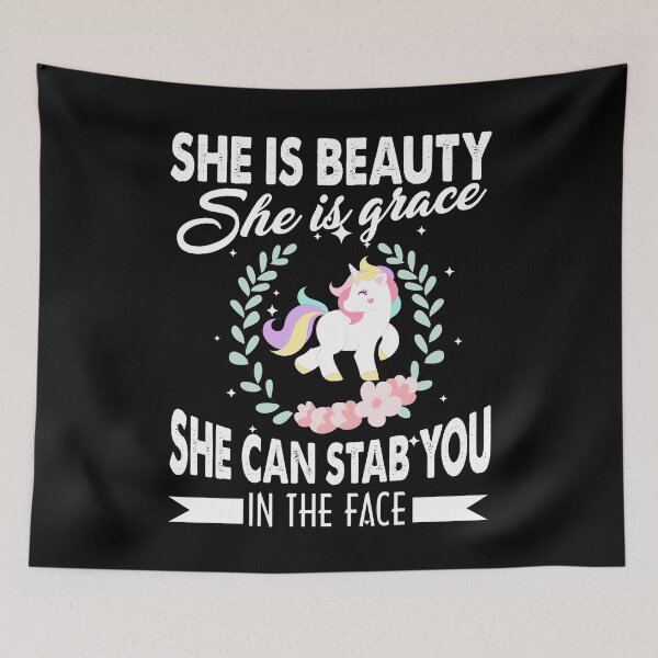 Item preview, Unicorn - She Is Beauty She Is Grace She Can Stab You In The Face designed and sold by UnknownArtistt.