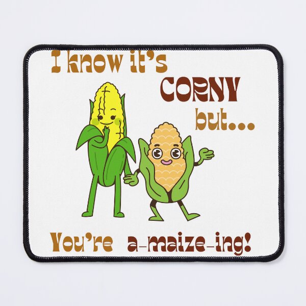Item preview, I know it's corny but... you're a-maize-ing! designed and sold by Avalinn.