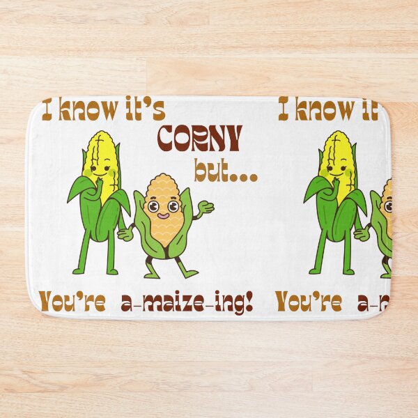 Item preview, I know it's corny but... you're a-maize-ing! designed and sold by Avalinn.