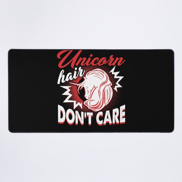 Item preview, Unicorn Hair Don't Care designed and sold by UnknownArtistt.