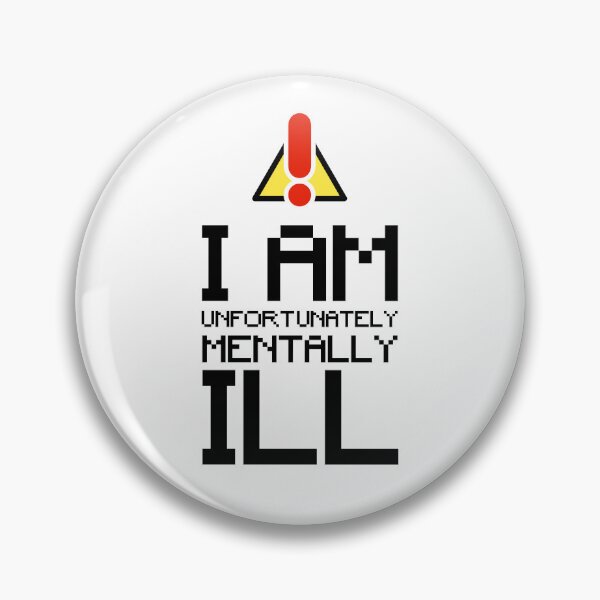 Item preview, Pixel Art Text: I am Unfortunately Mentally Ill designed and sold by SomeDesignThing.