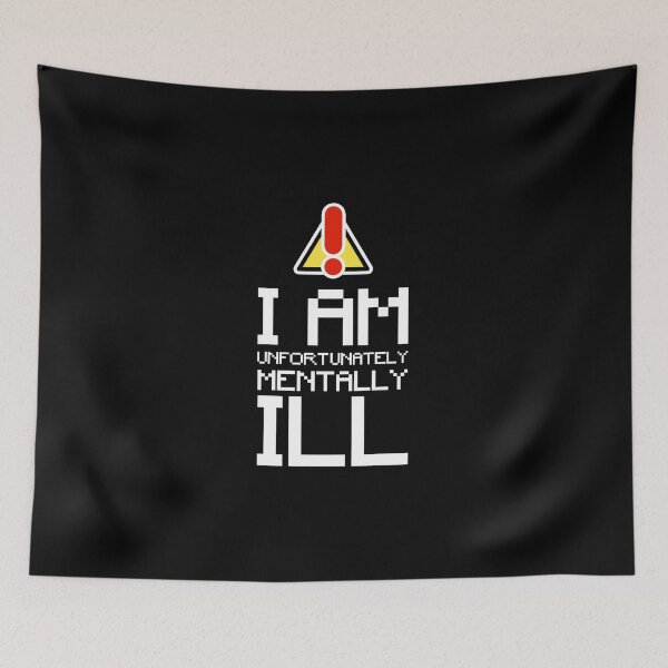 Item preview, Pixel Art Text: I am Unfortunately Mentally Ill designed and sold by SomeDesignThing.