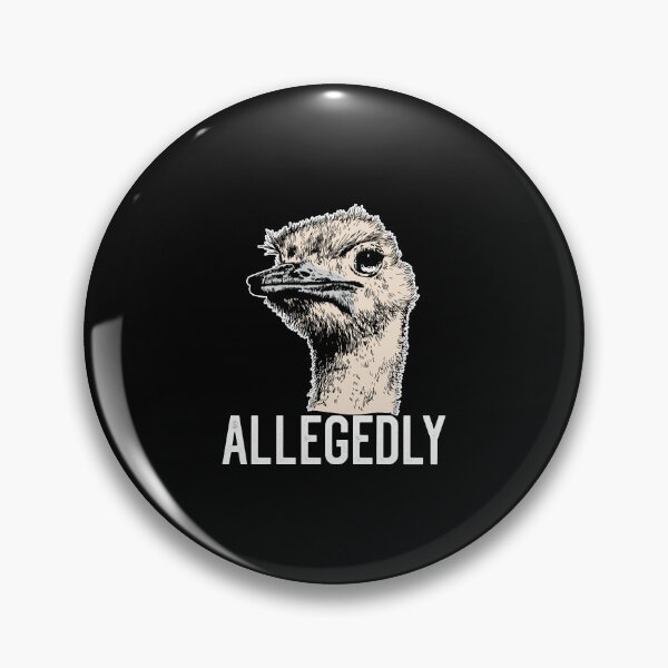 Item preview, Letterkenny Allegedly Ostrich Funny Flightless Bird Face Design  designed and sold by HamishWhitty.