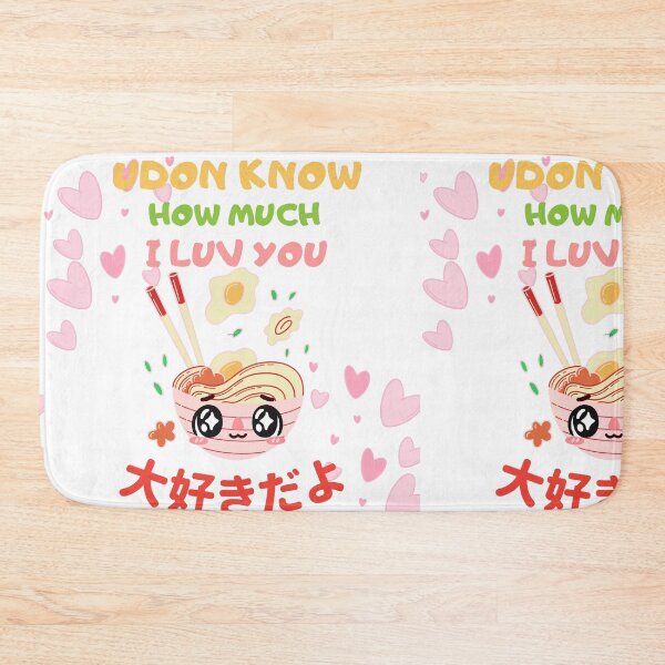 Item preview, UDON know how much i love you designed and sold by Avalinn.