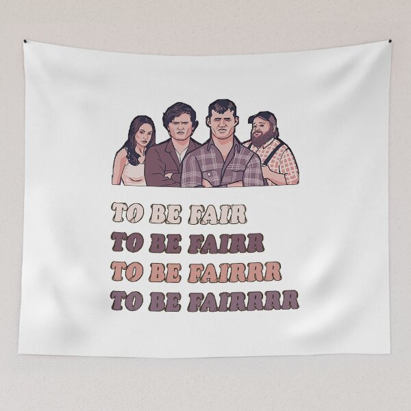 Item preview, To Be Fair - Letterkenny  designed and sold by HamishWhitty.