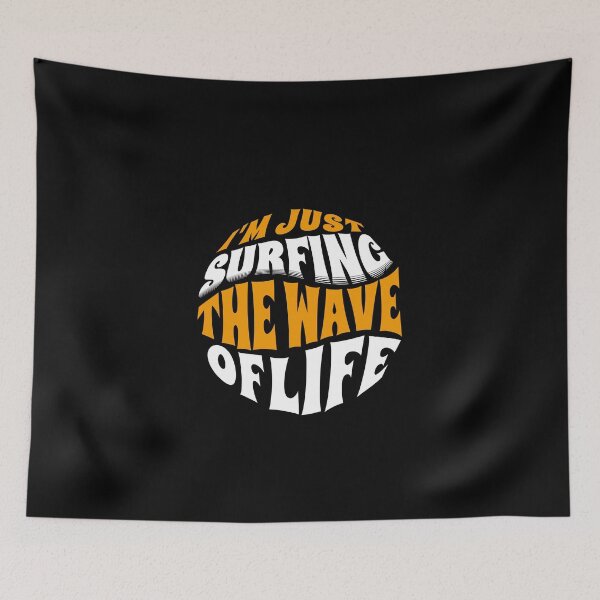 Item preview, I'm Just Surfing The Wave of Life designed and sold by Surfing Designs.Life.