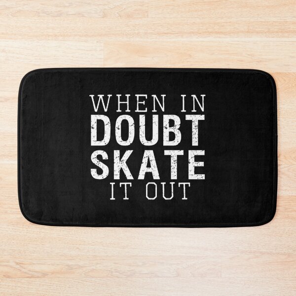 Item preview, When In Doubt Skate It Out Classic T-Shirt designed and sold by janlzmaude.