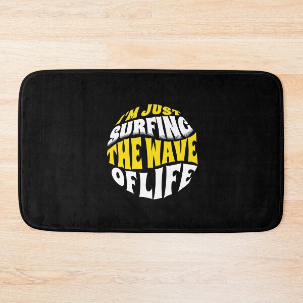 Item preview,  I'm Just Surfing The Wave of Life designed and sold by Surfing Designs.Life.